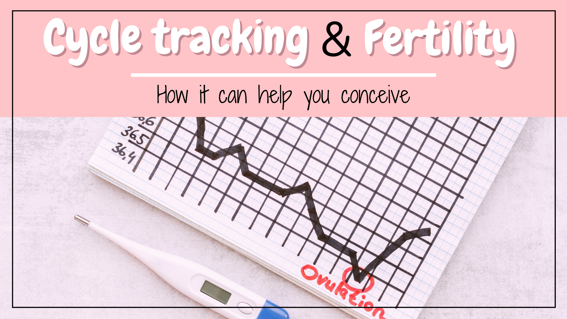 Cycle tracking can help you conceive quicker